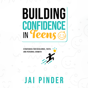 Building Confidence in Teens